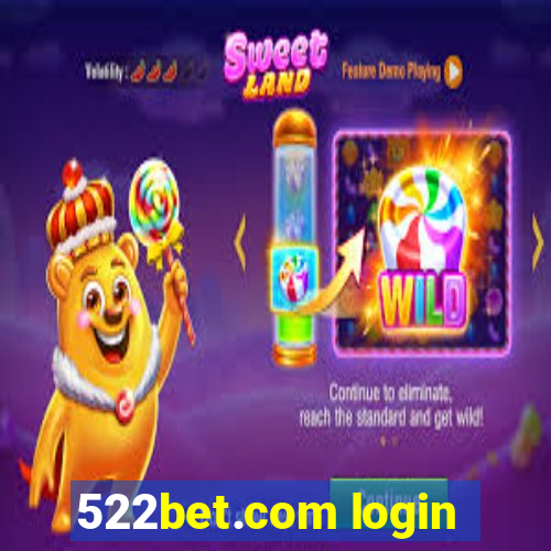 522bet.com login